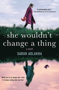 She Wouldn't Change a Thing