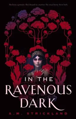 A M Strickland - In the Ravenous Dark, Inbunden. Tillgänglighet: Lägg i varukorg