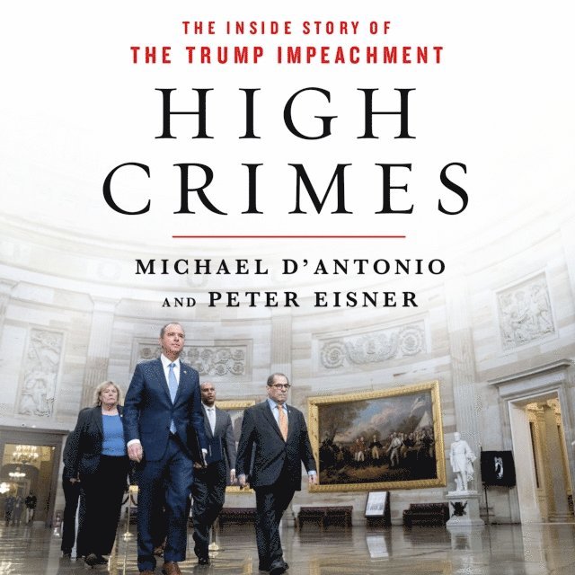 Peter Eisner, Michael D'Antonio - High Crimes, Ljudbok