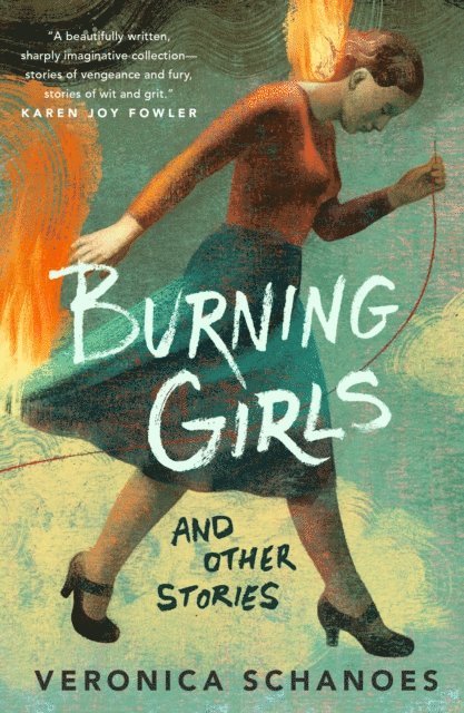 Veronica Schanoes - Burning Girls and Other Stories, E-bok
