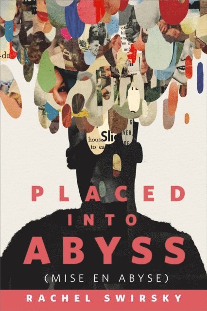 Rachel Swirsky - Placed into Abyss (Mise en Abyse), E-bok