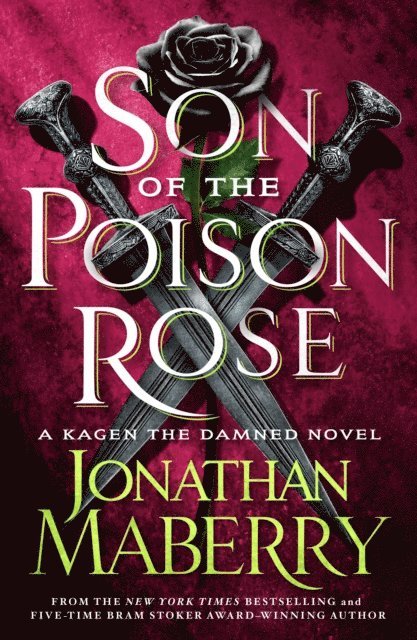 Jonathan Maberry - Son of the Poison Rose, E-bok