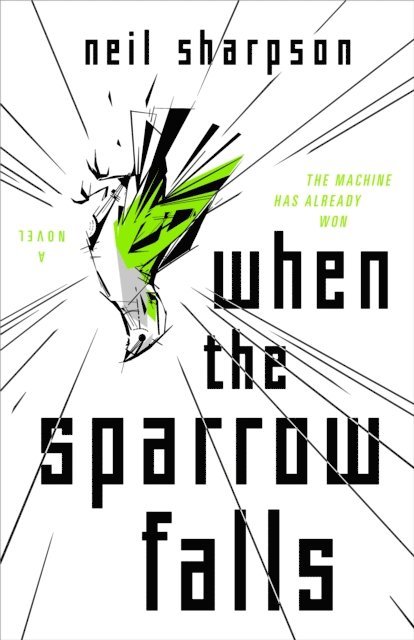 Neil Sharpson - When the Sparrow Falls, E-bok