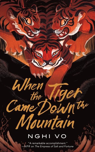 Nghi Vo - When the Tiger Came Down the Mountain, E-bok