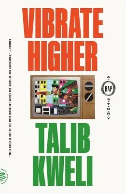 Talib Kweli - Vibrate Higher, Häftad. Tillgänglighet: Lägg i varukorg