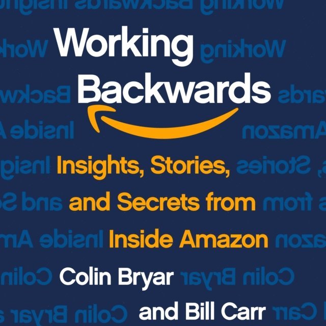 Bill Carr, Colin Bryar - Working Backwards, Ljudbok