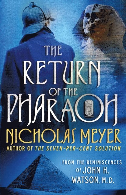 Nicholas Meyer - Return of the Pharaoh, E-bok