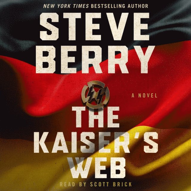 Steve Berry - Kaiser's Web, Ljudbok