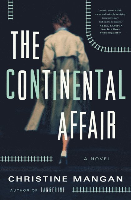 Christine Mangan - Continental Affair, E-bok