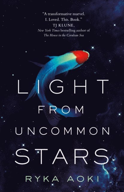 Ryka Aoki - Light From Uncommon Stars, E-bok