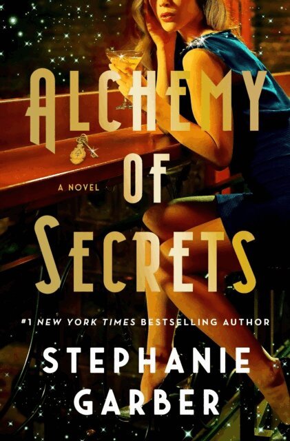 Stephanie Garber - Alchemy of Secrets, E-bok