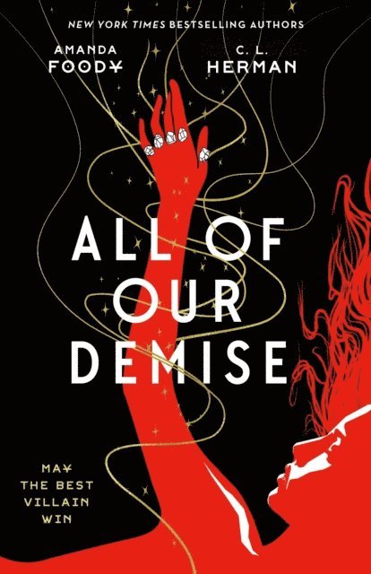 C. L. Herman, Amanda Foody - All of Our Demise, E-bok