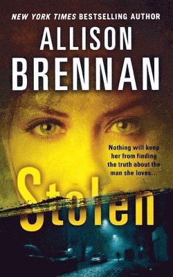 Allison Brennan - Stolen, Häftad