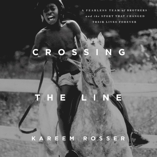 Kareem Rosser - Crossing the Line, Ljudbok