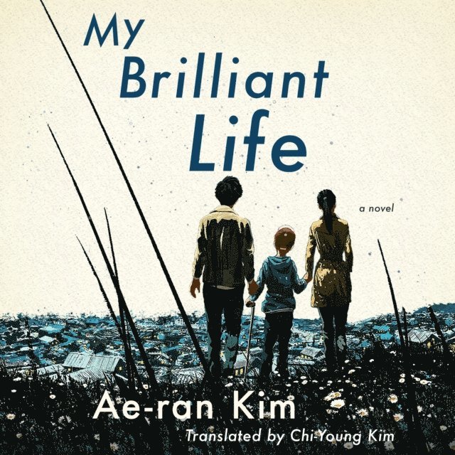 Ae-ran Kim - My Brilliant Life, Ljudbok