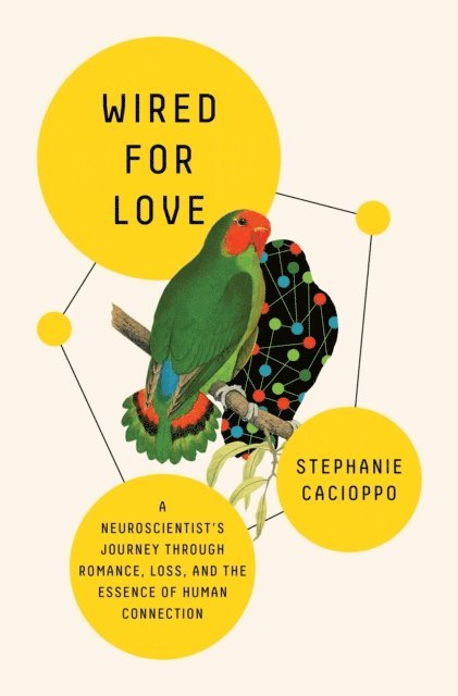 Stephanie Cacioppo - Wired for Love, E-bok