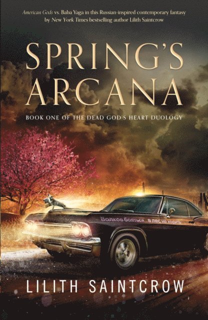 Lilith Saintcrow - Spring's Arcana, E-bok