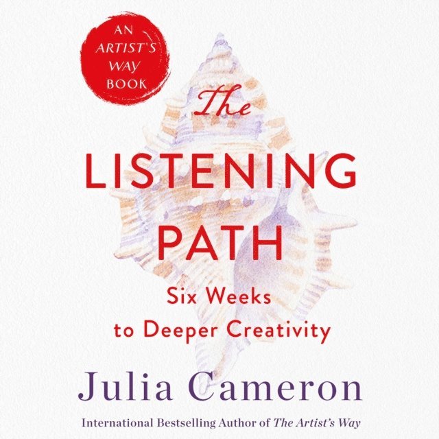 Julia Cameron - Listening Path, Ljudbok