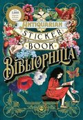 The Antiquarian Sticker Book: Bibliophilia