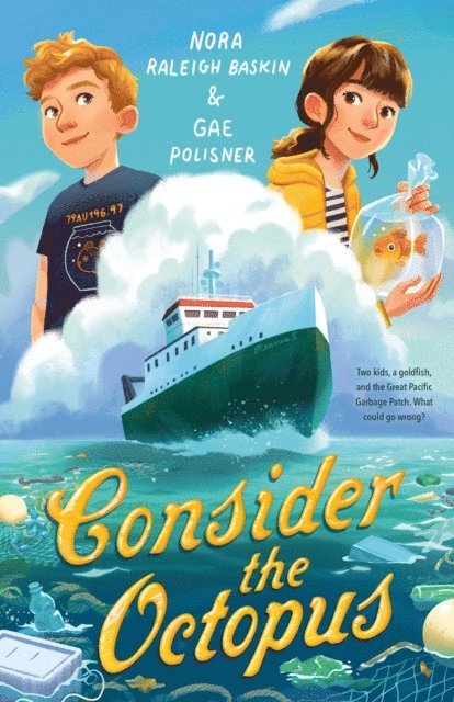 Gae Polisner, Nora Raleigh Baskin - Consider the Octopus, E-bok