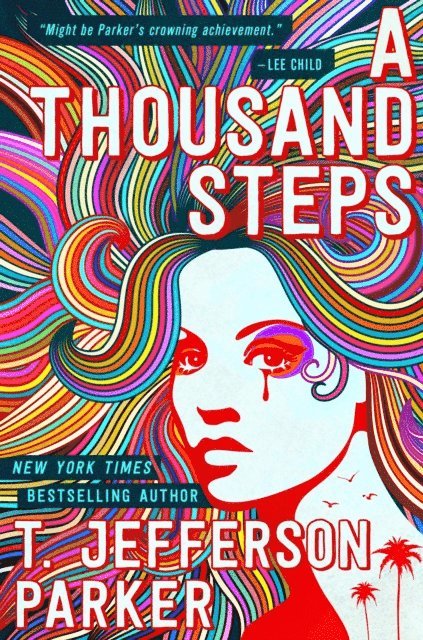 T. Jefferson Parker - Thousand Steps, E-bok