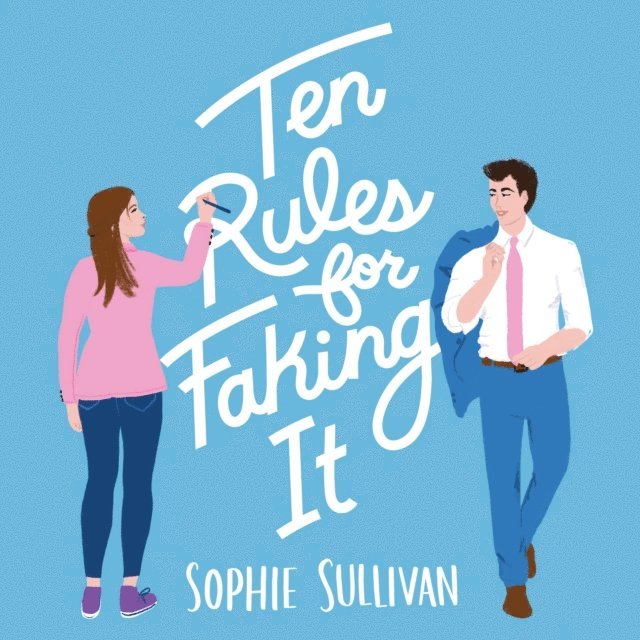 Sophie Sullivan - Ten Rules for Faking It, Ljudbok