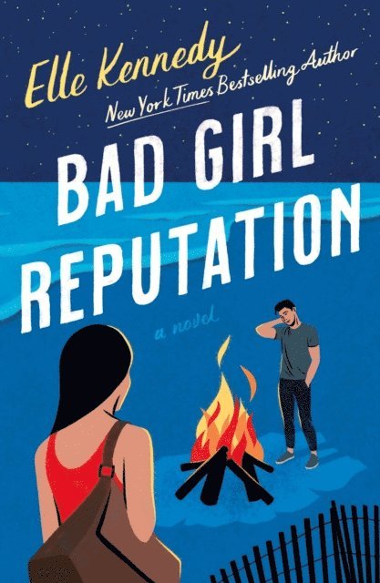 Elle Kennedy - Bad Girl Reputation, E-bok