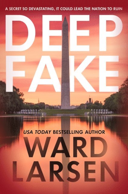 Ward Larsen - Deep Fake, E-bok