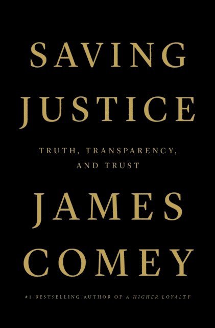 James Comey - Saving Justice, E-bok