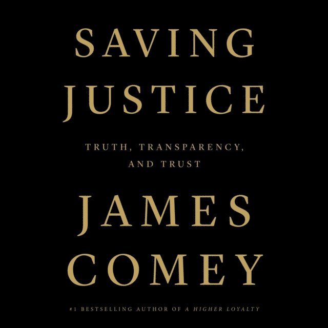 James Comey - Saving Justice, Ljudbok