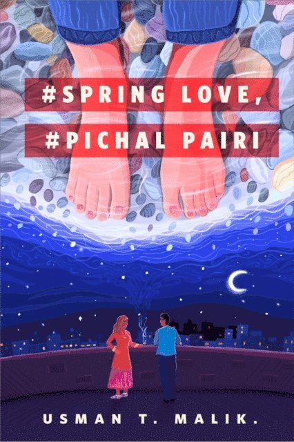 Usman T. Malik - #Spring Love, #Pichal Pairi, E-bok