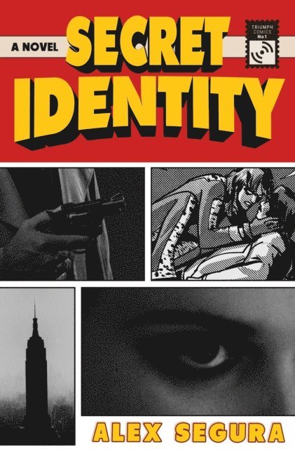 Alex Segura - Secret Identity, E-bok
