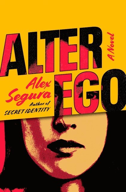 Alex Segura - Alter Ego, E-bok