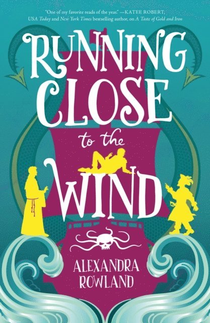 Alexandra Rowland - Running Close to the Wind, E-bok