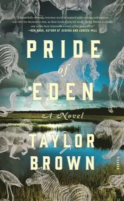 Taylor Brown - Pride of Eden, Häftad. Tillgänglighet: Lägg i varukorg