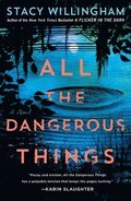 All the Dangerous Things