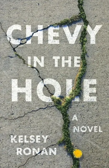Kelsey Ronan - Chevy in the Hole, E-bok. Tillgänglighet: Lägg i varukorg