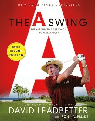 David Leadbetter, Ron Kaspriske - The Swing, Häftad. Tillgänglighet: Tillfälligt slut