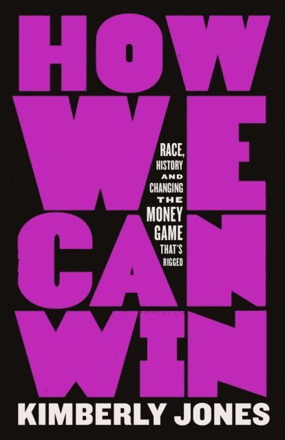 Kimberly Jones - How We Can Win, E-bok