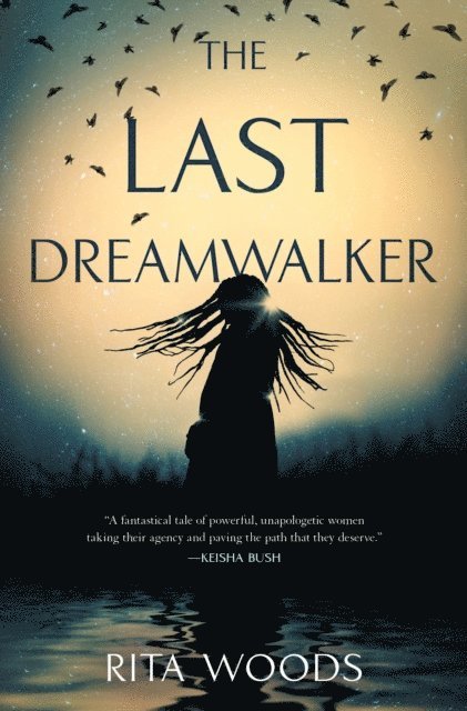 Rita Woods - Last Dreamwalker, E-bok