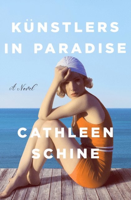 Cathleen Schine - Kunstlers in Paradise, E-bok