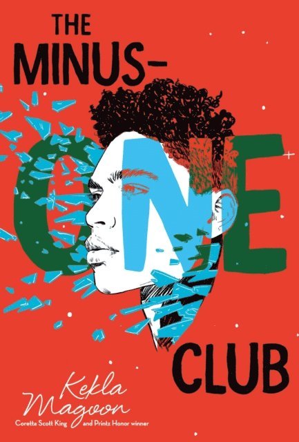Kekla Magoon - Minus-One Club, E-bok