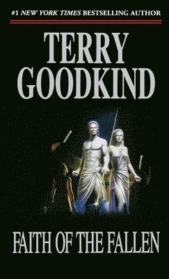 Terry Goodkind - Faith of the Fallen, Häftad