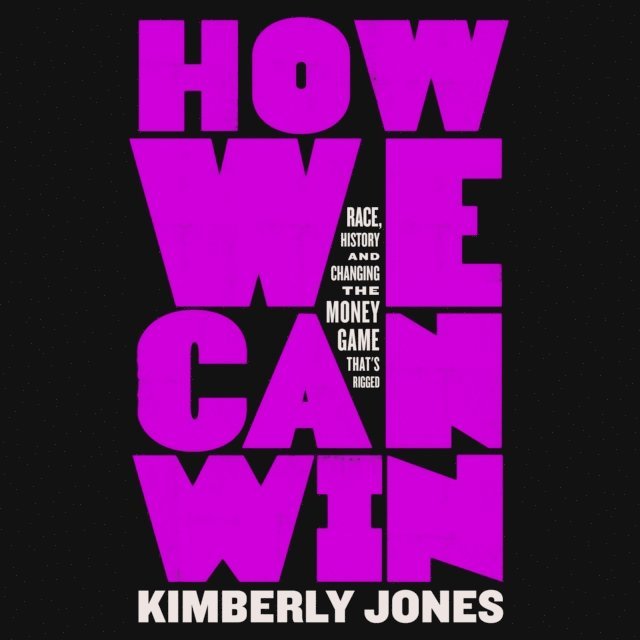 Kimberly Jones - How We Can Win, Ljudbok