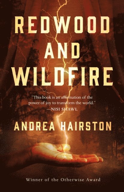 Andrea Hairston - Redwood and Wildfire, E-bok