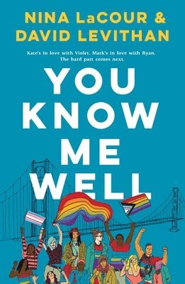 Nina Lacour, David Levithan - You Know Me Well, Häftad