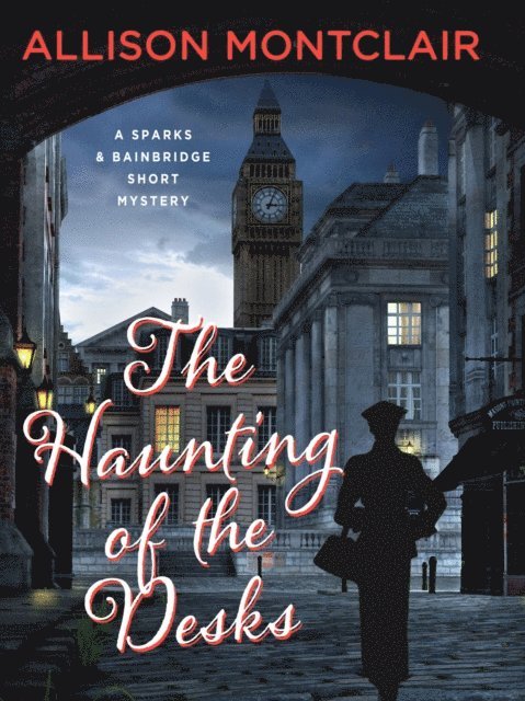 Allison Montclair - Haunting of the Desks, E-bok