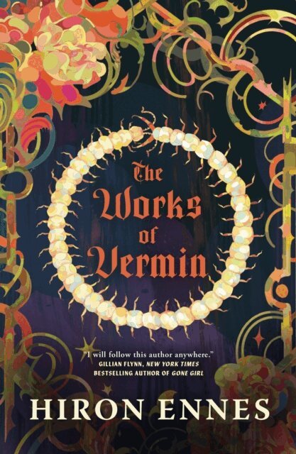 Hiron Ennes - Works of Vermin, E-bok