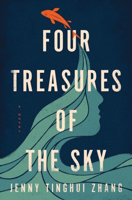 Jenny Tinghui Zhang - Four Treasures of the Sky, E-bok