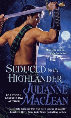Julianne MacLean - Seduced by the Highlander, Häftad